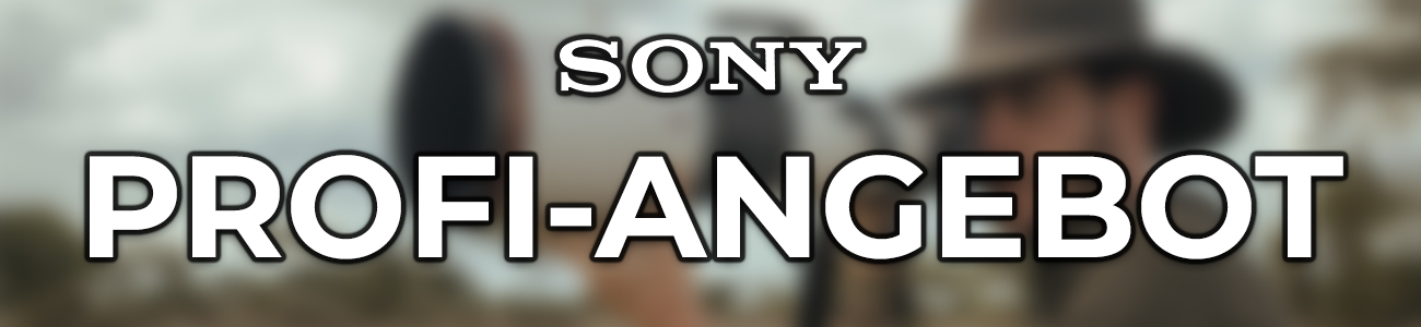 Sony-Profi-Angebot